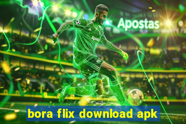 bora flix download apk